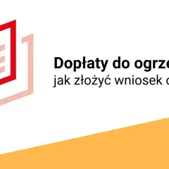 Jak złożyć wniosek o dopłatę do ogrzewania i uniknąć błędów